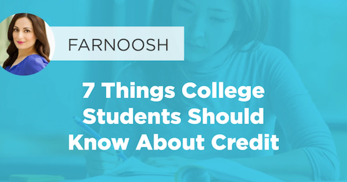 7 Things College Students Should Know About Credit
