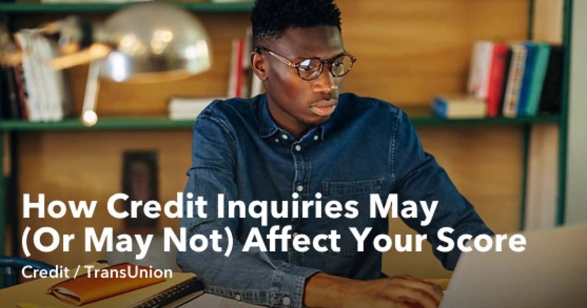 How credit inquiries may (or may not) affect your credit score.